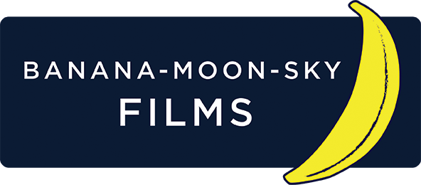 Toronto film production - Banana-Moon-Sky Films